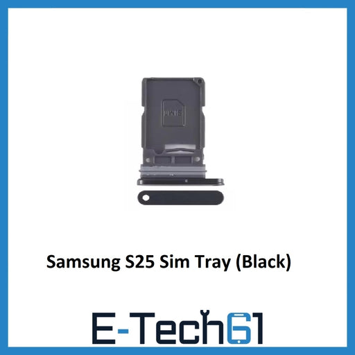 For Samsung Galaxy S25 Replacement Dual Sim Tray Holder Slot ( Black )