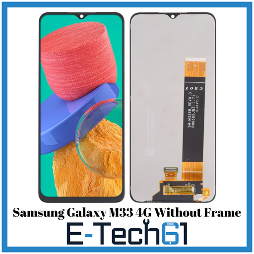 Samsung M33 4G LCD without Frame Replacement Premium Quality -E-Tech61