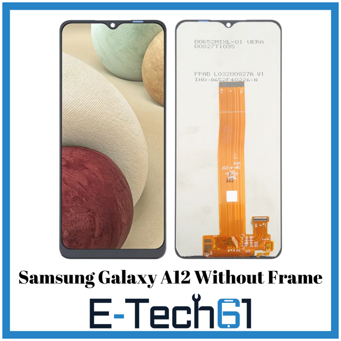 Samsung A12 LCD without Frame Replacement Premium Quality -E-Tech61