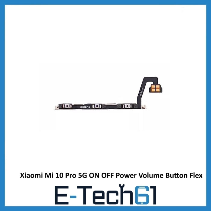 Xiaomi Mi 10 Pro 5G ON OFF Power Volume Button Flex Cable Replacement