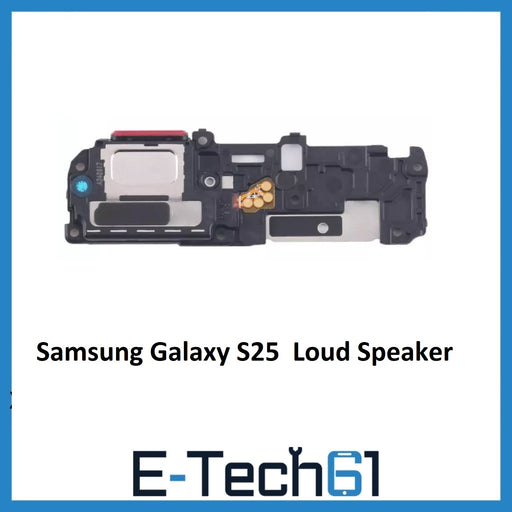 For Samsung Galaxy S25 Replacement Loud Speaker Module Ringer Buzzer Speaker