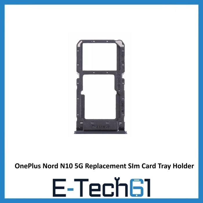 For OnePlus Nord N10 5G Replacement SIm Card Tray Holder