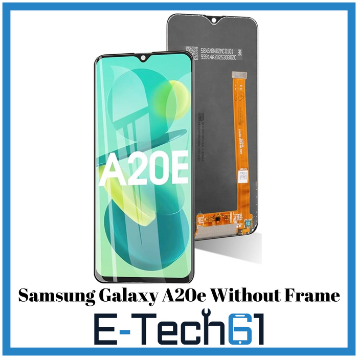 Samsung A20E LCD without Frame Replacement Premium Quality -E-Tech61