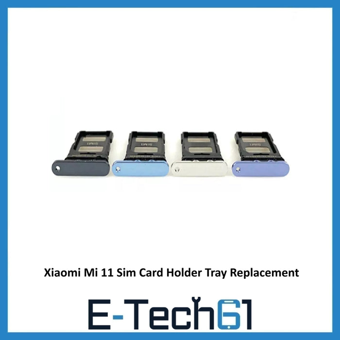 For Xiaomi Mi 11 Sim Card Holder Tray Replacement Premium Quality
